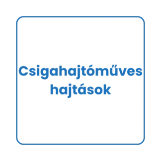 Csigahajtóműves hajtások