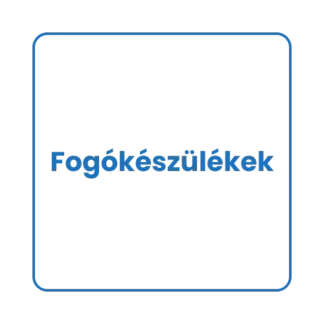 Fogókészülékek
